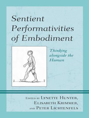 cover image of Sentient Performativities of Embodiment